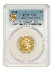 1834 $5 Classic PCGS MS61 (Plain 4) - Classic Head $5 - Popular Gold Type