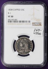 1838 Bust Quarter.  B-1.  In NGC Holder.  VF 30.  L 250