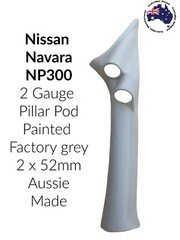 2 Gauge Pillar pod suit Nissan Navara NP300 Painted Factory Grey 2 x 52mm  D23