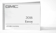 2016 GMC Envoy Owner Manual Car Glovebox Book