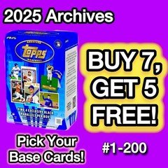 2025 Topps Archives Base Cards! YOU COMPLETE YOUR SET! #1-200 U-PICK (1964/1996)