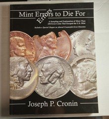 Coin Book - Mint Errors to Die For - Joseph P. Cronin