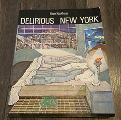Delirious New York by Rem Koolhaas, first edition paperback
