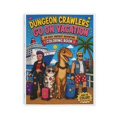 "Dungeon Crawlers Go On Vacation": Fun Fantasy Coloring Book of Carl, Donut DCC