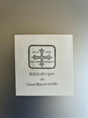 Ex-libris CROS-MAYREVIEILLE Jean-Pierre, C2304, 32x25mm, 19th century