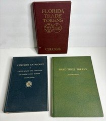 Florida Trade Tokens Signed 1st Edition Clark Atwood’s Catalogue Hard Times Lot