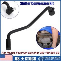 For Honda Foreman Rancher 450 500 ES Shifter Conversion Manual Shift To Foot