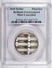 HALF DOLLAR 50c BLANK PLANCHET MINT CANCELLED US COIN IN PCGS HOLDER