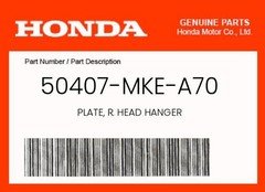 Honda Genuine Plate, R. Head Hanger - 50407-Mke-A70