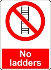 NO LADDERS OSHA DECAL SAFETY SIGN STICKER 3M USA MADE 