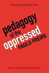 Pedagogy of the Oppressed, 30th - Paperback, by Paulo Freire - Very Good