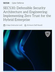 SEC530: Defensible Security Architecture and Engineering: Implementing Zero Trus