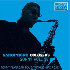 Sonny Rollins Saxophone Colossus (CD) Album
