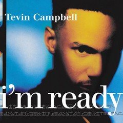 Tevin Campbell - (PRESALE 7/3/26) I'm Ready - Remastered (PRINTED INNER SEA BLUE