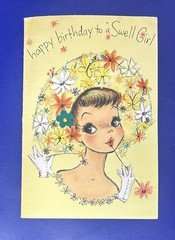 Vtg Hallmark Happy Birthday Greeting Card To A Nice, Sweet, Swell Girl 50s 60s