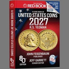 Whitman 2027 Red Book Price Guide of US Coins 250th Anniversary Special Edition