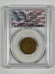 WTC GROUND ZERO RECOVERY JAMAICA 1/2 PENNY 9-11-01 PCGS CERTIFIED (KING OR QUEEN